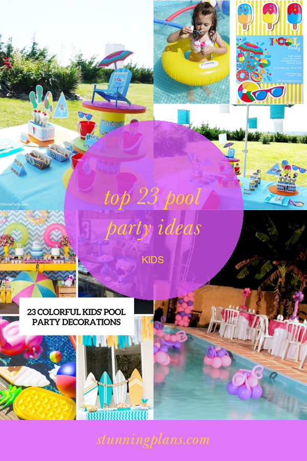 Top 23 Pool Party Ideas Kids Home, Family, Style and Art Ideas